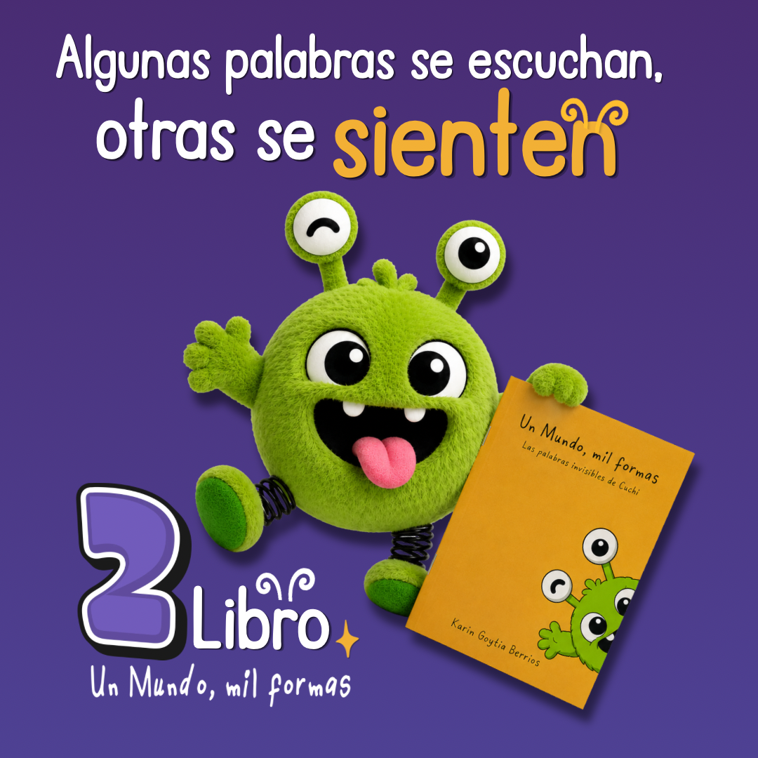 Un Mundo, mil formas: Las palabras invisibles de Cuchi (2do. libro) Carpeta resistente